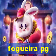 fogueira pg